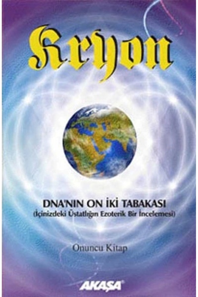 Genel Markalar Kryon 10. Kitap -dna’nın 12 Tabakası - Lee Carroll