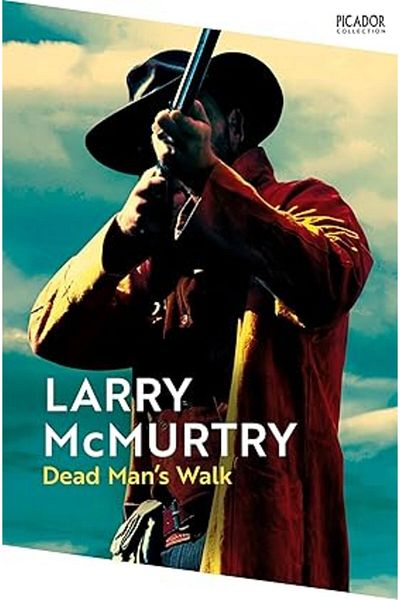 Picador Dead Man's Walk 1: (Picador Collection) Paperback –2025 by Larry McMurtry