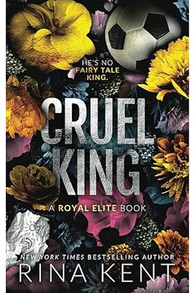 Ingram Cruel King: Special Edition Print (Royal Elite) Paperback 2022 by Rina Kent