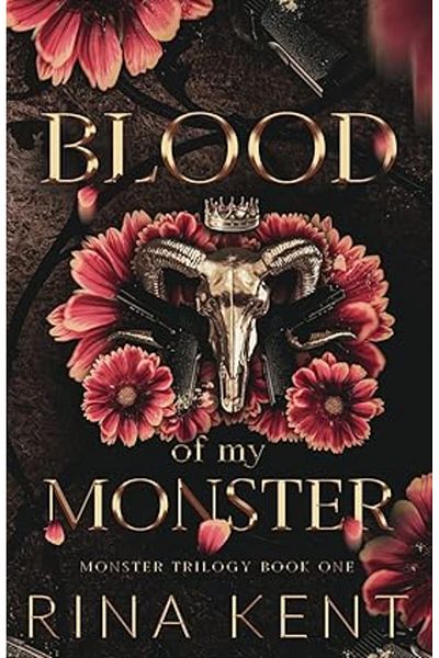 Ingram Blood of My Monster 1: Special Edition (Monster Trilogy) Paperback 2023 by Rina Kent