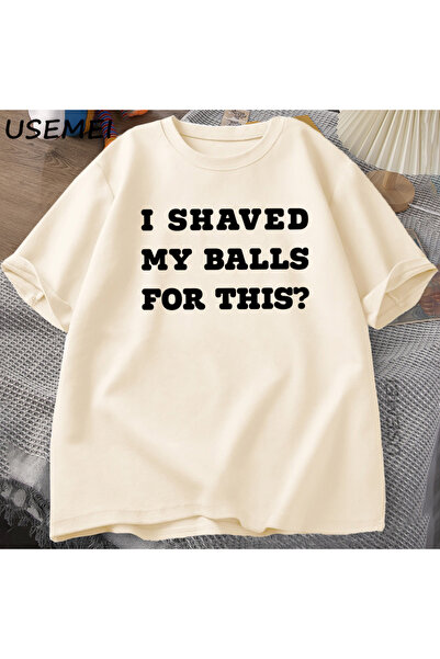 Tarzsokak Tricou pentru bărbați I'm Shaving My Balls, cu fraze amuzante, pent...