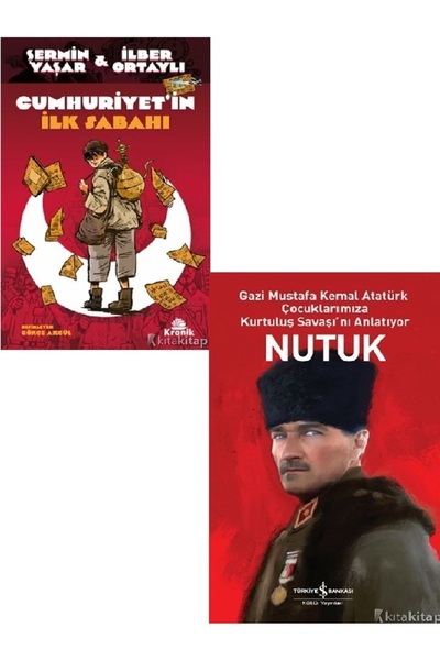 TÜRKİYE İŞ BANKASI KÜLTÜR YAYINLARI Cumhuriyet’in İlk Sabahı - Nutuk - Gazi M...