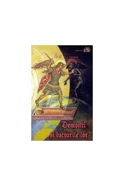 Editura Egumenita Demonii si lucrarile lor - invatatura Bisericii si