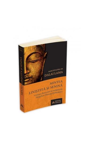 Editura Herald Mintea linistita si senina, Dalai Lama