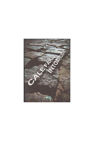 Editura Hasefer Cale fara intoarcere, Uta Gerhardt