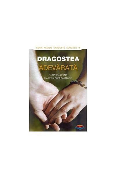 Editura Sophia True love. The mystery of love before and after