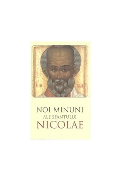 Editura Sophia Noi minuni ale Sfantului Nicolae