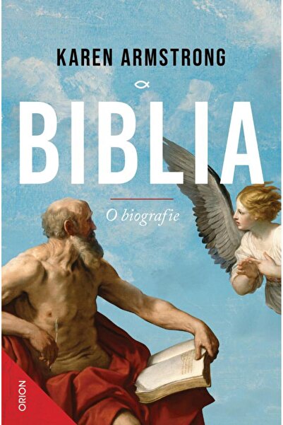 Editura Nemira Biblia. O biografie, Karen Armstrong