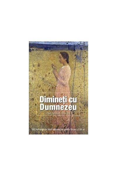 Editura Sophia Dimineti cu Dumnezeu. 365 indrumari de folos duhov