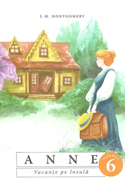 Editura Predania Anne. Vacante pe Insula. Volumul 6, Lucy Maud Mont