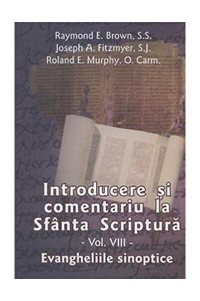 Editura Galaxia Gutenberg Introducere si comentariu la Sfanta Scriptura. Vol