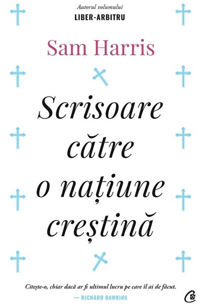 Editura Curtea Veche Scrisoare catre o natiune crestina, Sam Harris