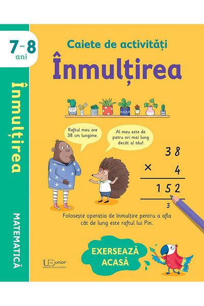 Editura Univers Enciclopedic Junior Activity books. Multiplication 7-8 years (Usborne)