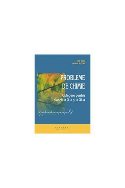 Editura Mistral Chemistry problems. Collection for 10th graders