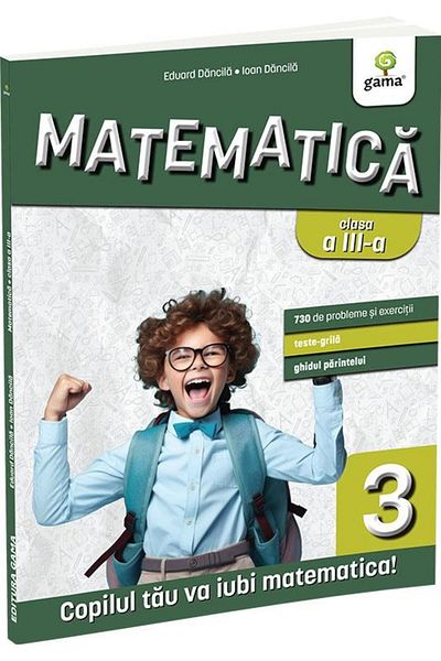 Editura Gama Mathematics, 3rd grade, Ioan Dancila