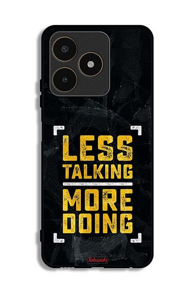 Tolwak Realme C53 Protective Case Cover Less Talking More Doing