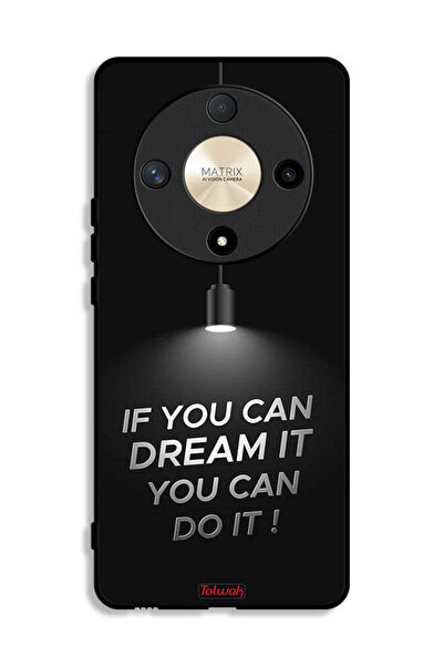 Tolwak Honor X9b Protective Case Cover If You Can Dream It You Can Do It