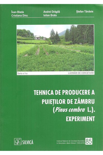Editura Silvica The technique of producing pine seedlings (Pinus