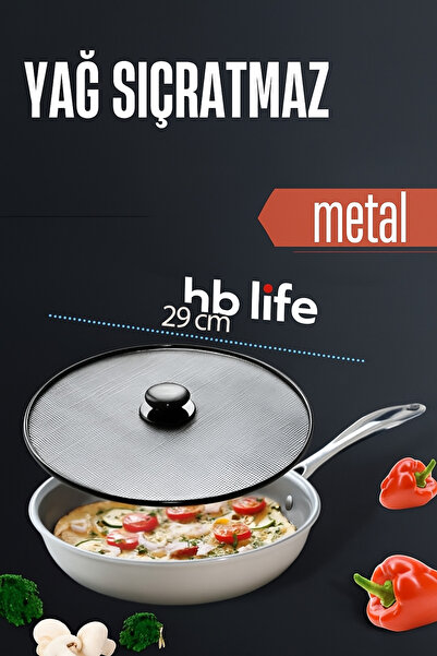 HB LİFE Metal Yağ Sıçratmaz Koruyucu Kapak – Tava ve Tencereler İçin 29 cm