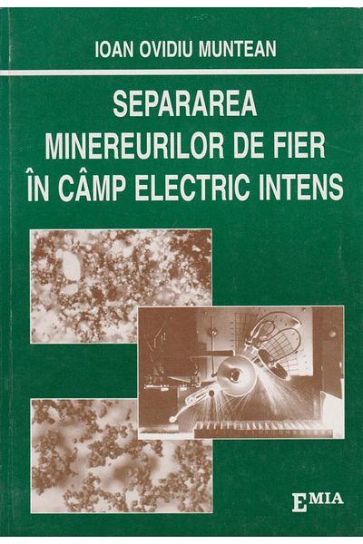 Editura Emia Separation of iron ores in an electric field in