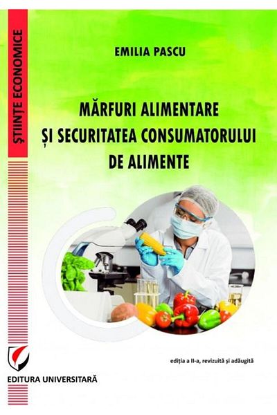 Editura Universitara Food products and consumer safety