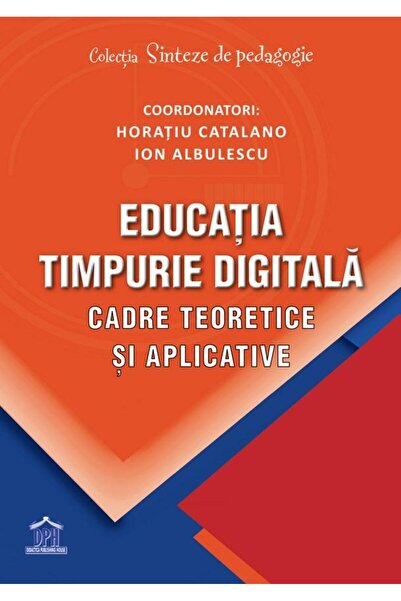 Editura Didactica Publishing House Early digital education, Ion Albulescu