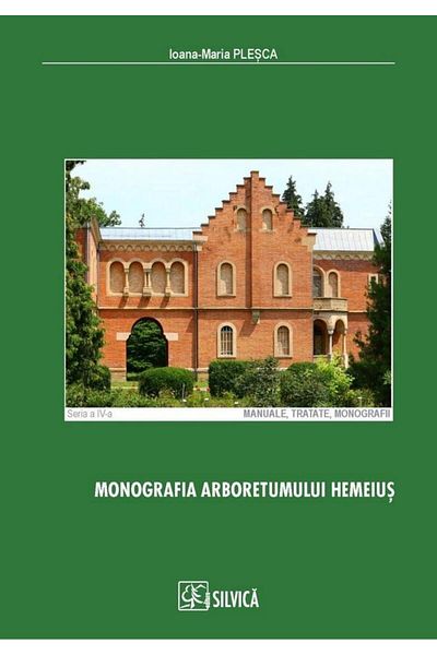 Editura Silvica Hemeius Arboretum Monograph, Ioana-Maria Ples