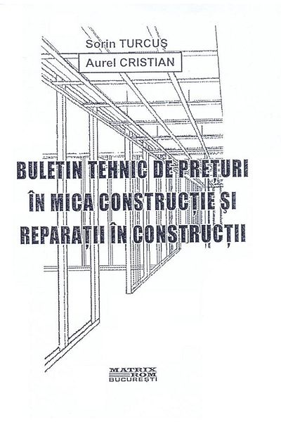 Editura Matrixrom Technical bulletin of prices in small construction and r