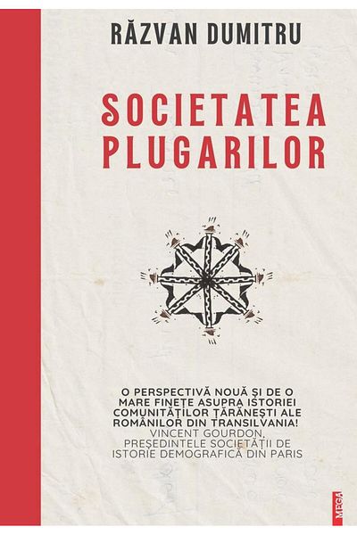 Editura Mega The Ploughmen's Society. Prosopography of a Community