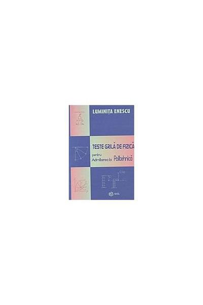 Editura Gil Physics test grid for admission to Polytechnic