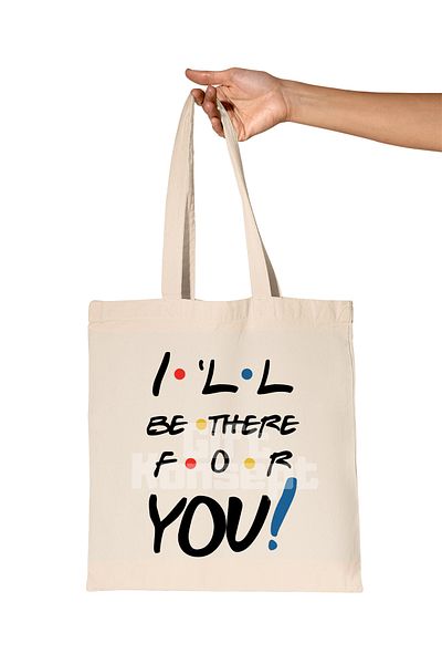 giftkonsept I'Ll Be There for You Friends Generic Printed Gift Organic Raw Cloth Bag