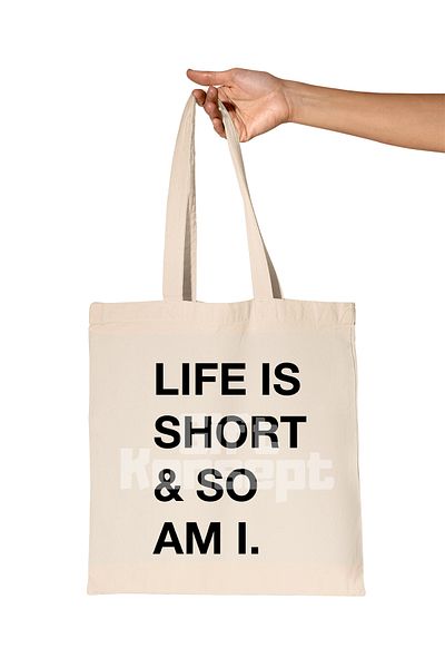 giftkonsept Life Is Short so Am I Printed Short Friend Funny Gift Organic Raw Cloth Bag