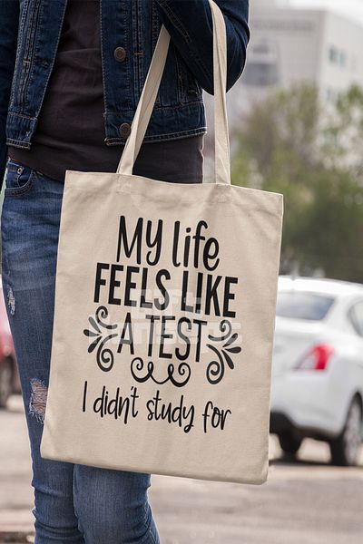 giftkonsept My Life: Test I Didn'T Study for Funny Printed Gift Organic Raw Cloth Bag