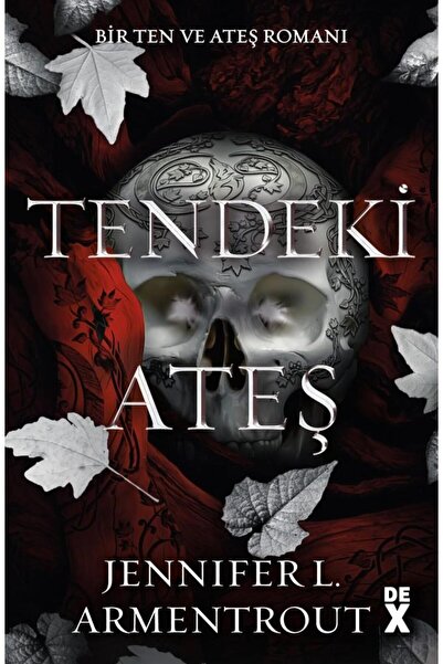 Dex Ten Ve Ateş 3: Tendeki Ateş