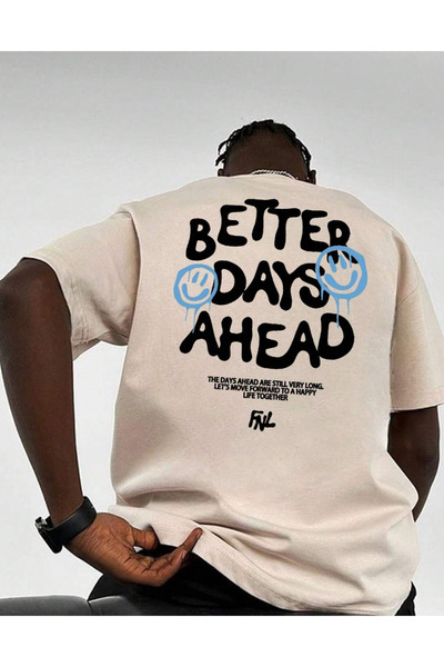 LAYORA "Men's Oversize Printed T-Shirt - Better Days Ahead Written"