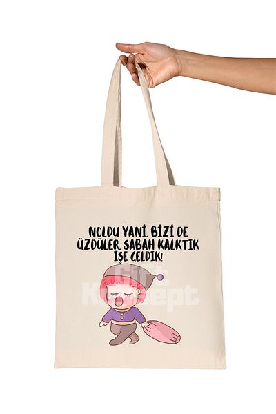 giftkonsept Noldu So. They'Re Also Annoying Us. We Came to Work in the Morning. Printed Gift Organic Raw Cloth Bag