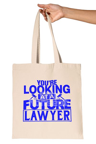 giftkonsept You'Re Looking at a Future Lawyer Printed Law Student Printed Gift Organic Raw Cloth Bag