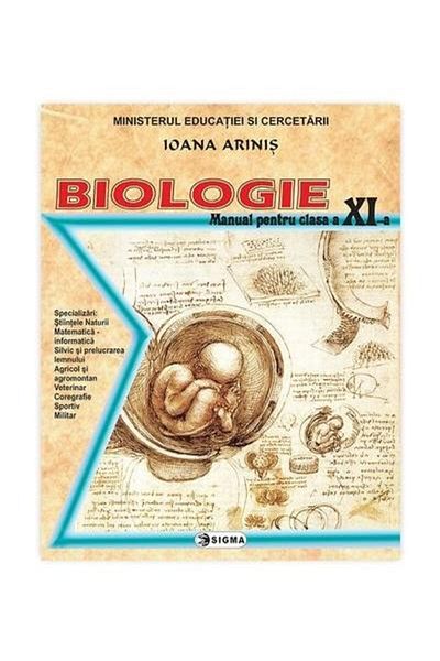 Editura Sigma Biology. Textbook for the 11th grade, Ioana Arinis