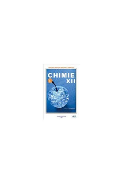 Editura LVS Crepuscul Chemistry C1-C2. Textbook for grade XII, Elena A