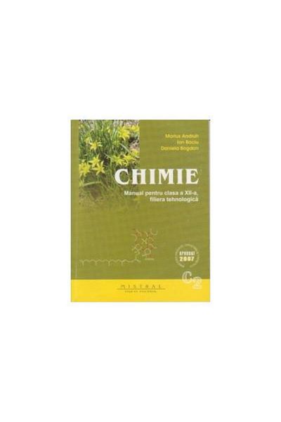 Editura Mistral CHEMISTRY. Textbook for grade XII, C2. Branch t
