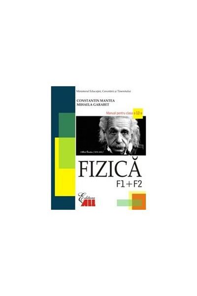 Editura All Physics F1 + F2. Textbook for grade XII, Const.