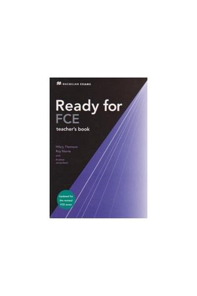 Macmillan Ready for FCE : Teacher s Book, Roy Norris