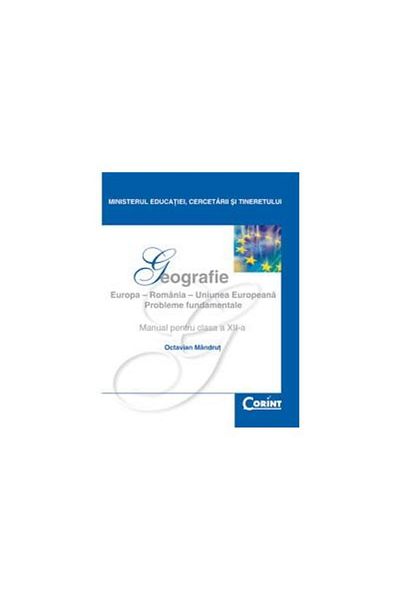 Editura Corint Geography. Europe - Romania - European Union. P