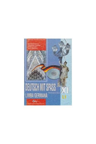 Editura Didactica si Pedagogica Deutsch mit Spass - German language L1, 11th grade
