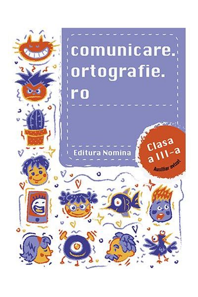 Editura Nomina Comunicare.ortografie.ro for 3rd grade, Ale