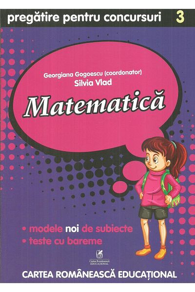 Editura Cartea Romaneasca Educational Mathematics. Preparation for competitions. First grade