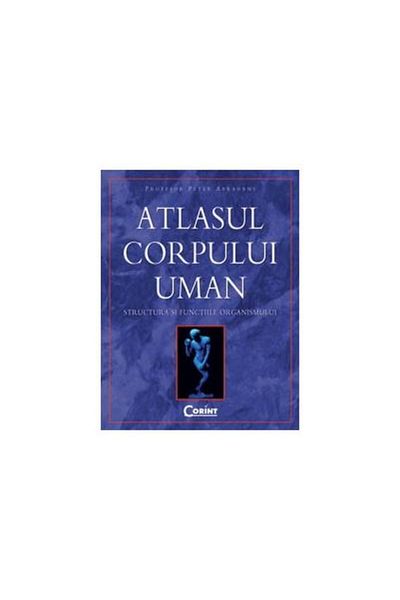 Editura Corint Atlas of the human body. Structure and functions of organs