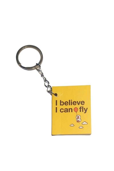 uğurlu dükkan Motto Keychain - I Believe I Can Fly