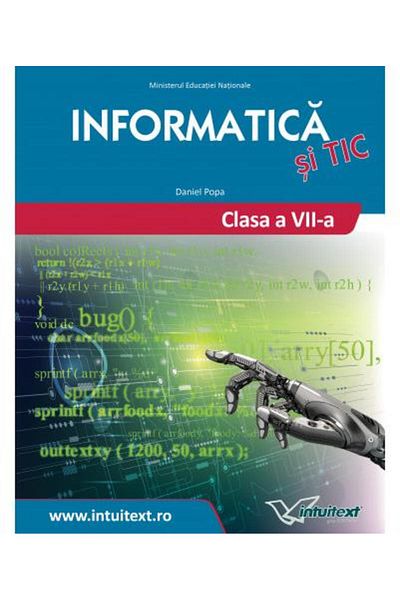 Editura Intuitext Computer Science and ICT. Textbook for Grade 7, D