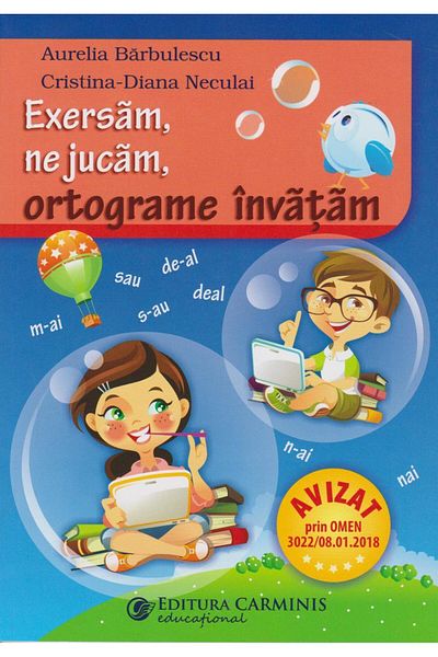Editura Carminis We practiced, we played, we learned spellings, Aurelia Barbul